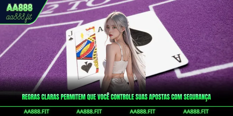 Regras claras permitem que você controle suas apostas com segurança