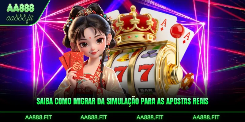 Saiba como migrar da simulação para as apostas reais