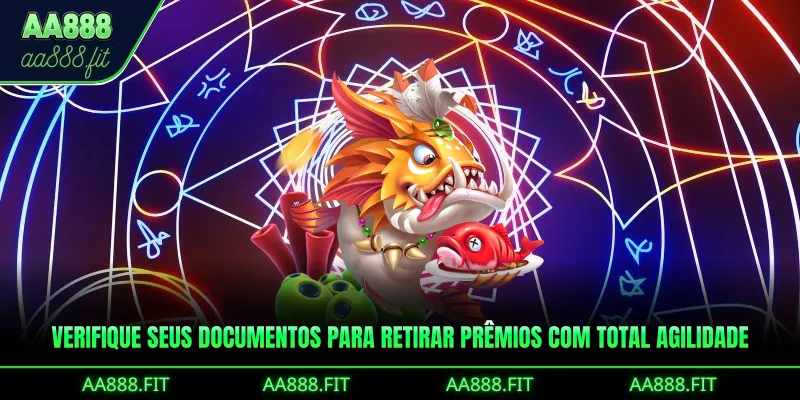 Verifique seus documentos para retirar prêmios com total agilidade